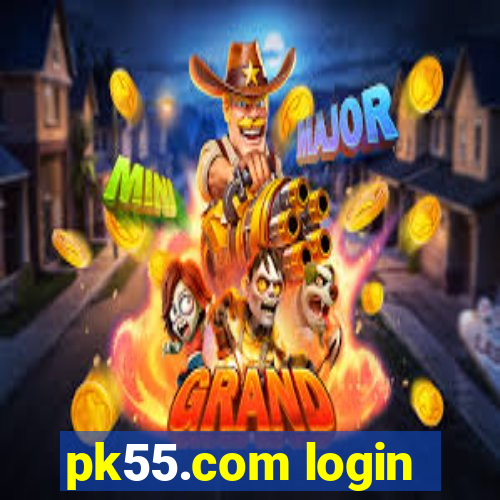 pk55.com login